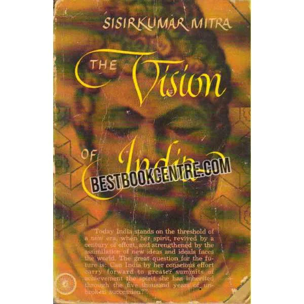 The Vision of India