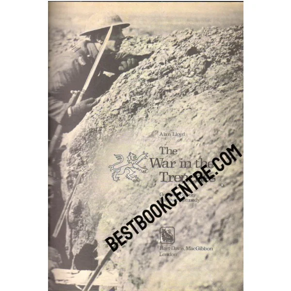 The War in the Trenches 1st Edition