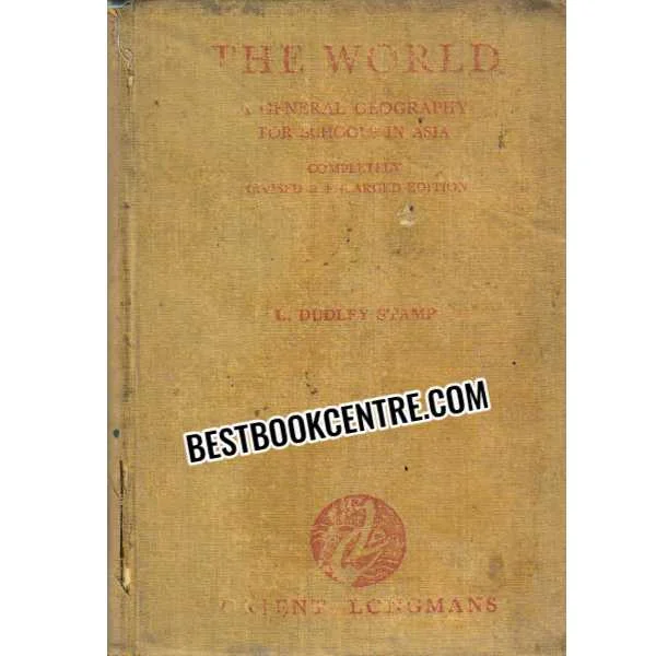 The World a General Geography for Schools in Asia