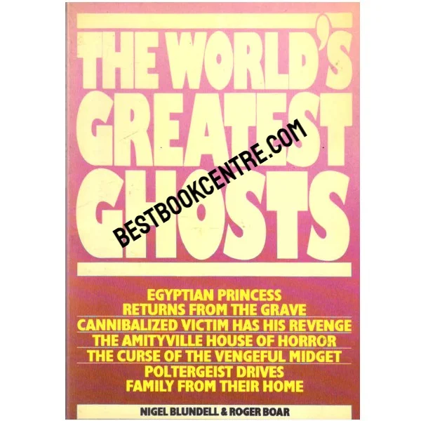 The World Greatest Ghosts 1st Edition