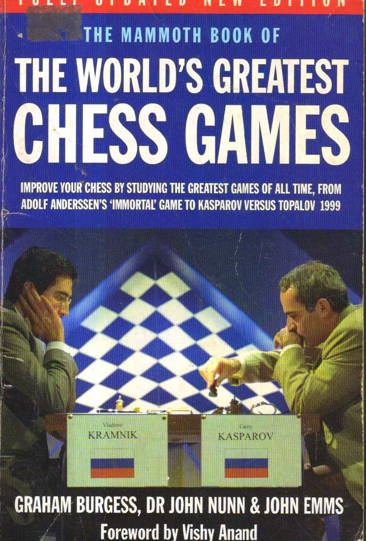 The World's Greatest Chess Games