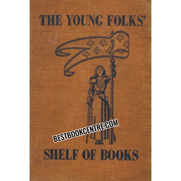 The Young Folks Shelf of Books Vol 8 Stories From History