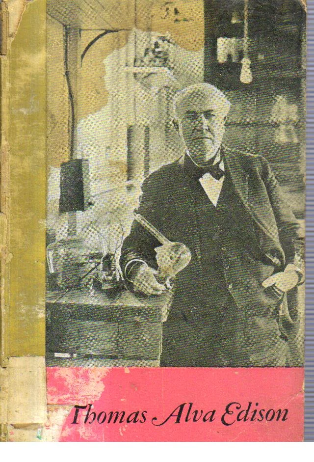 Thomas Alva Edison.
