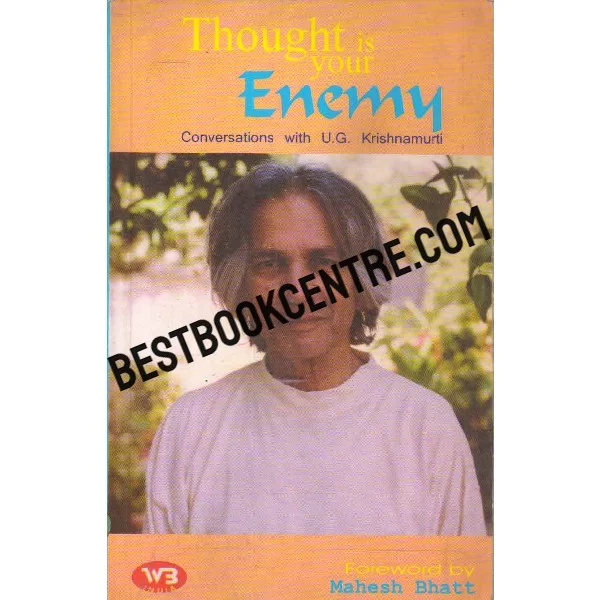 Thought Is Your Enemy