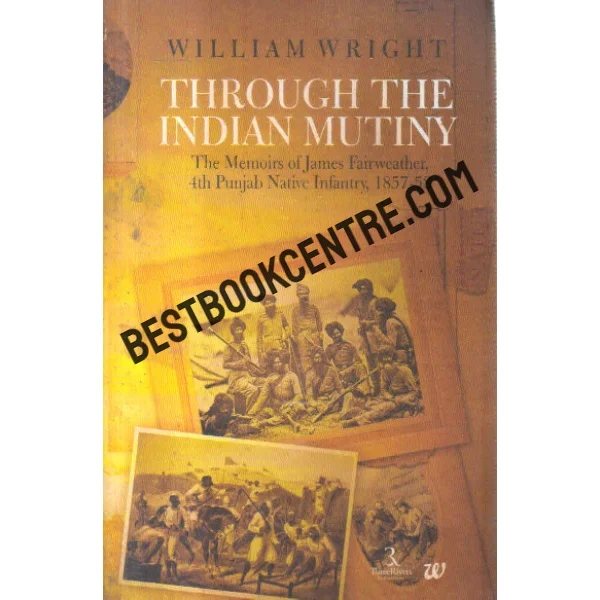 Through the Indian Mutiny