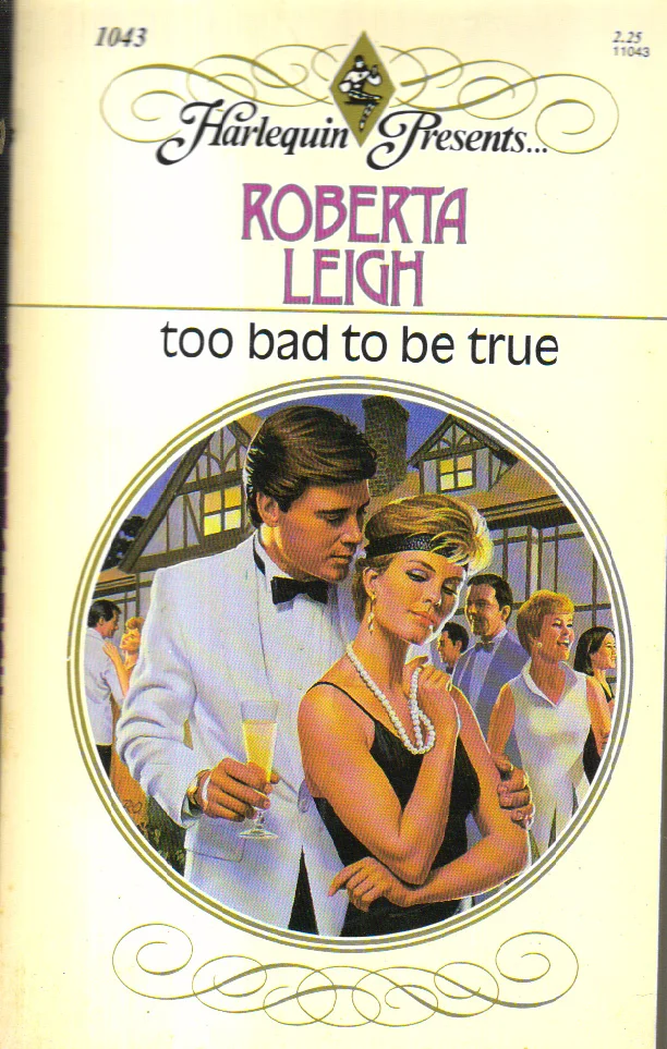 Too Bad to Be True