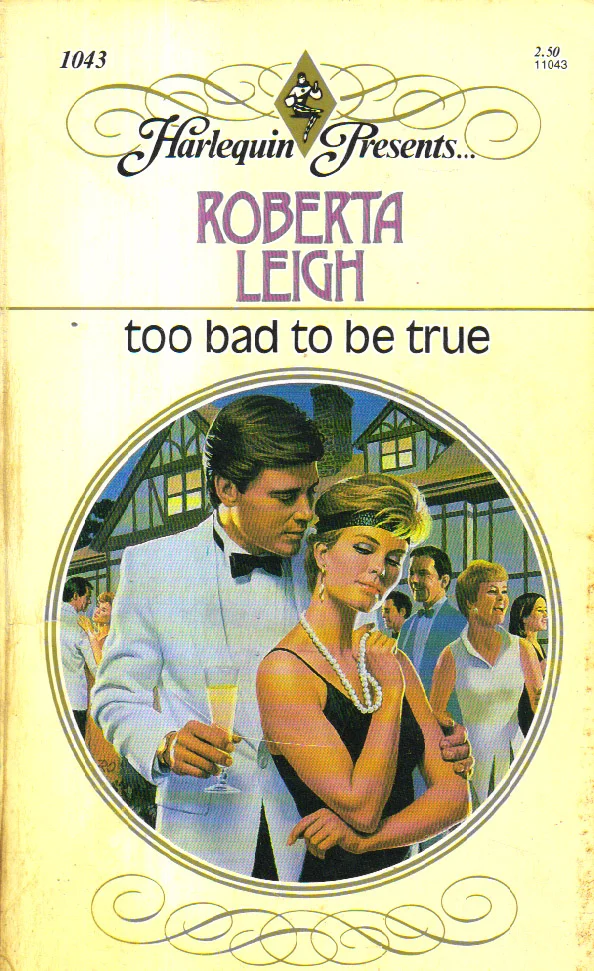 Too Bad to Be True