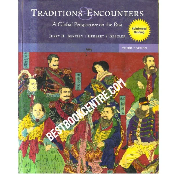 Traditions Encounters a Global Perspective on the Past Third Edition