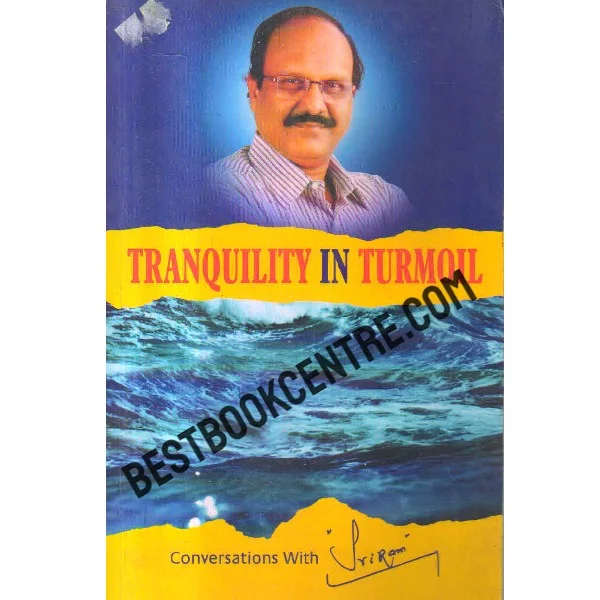 Tranquility in Turmoil