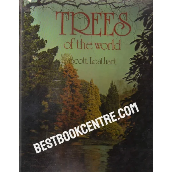 Trees of the World 1st Edition