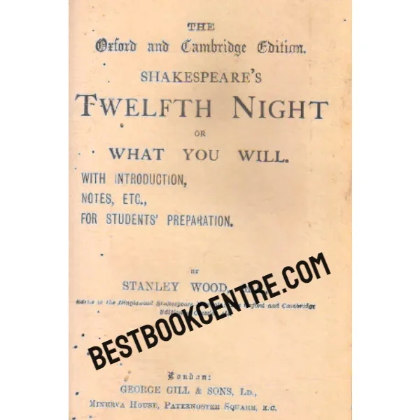 Twelfth Night or What You Will