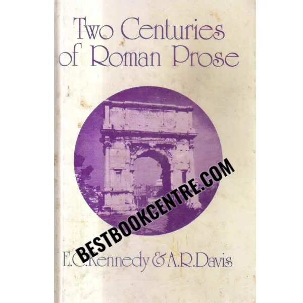 Two Centuries of Roman Prose