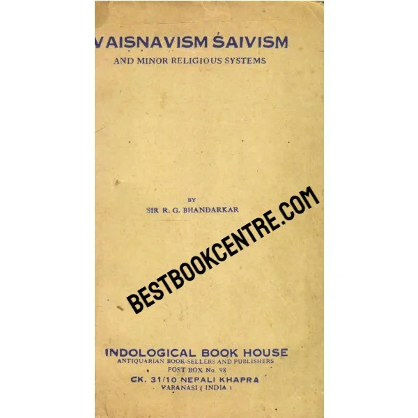 Vaisnavism Saivism and Minor Religious Systems