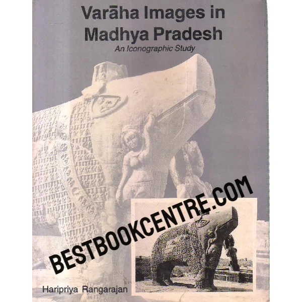 Varaha Images in Madhya Peadesh an Iconography Study 1st Edition
