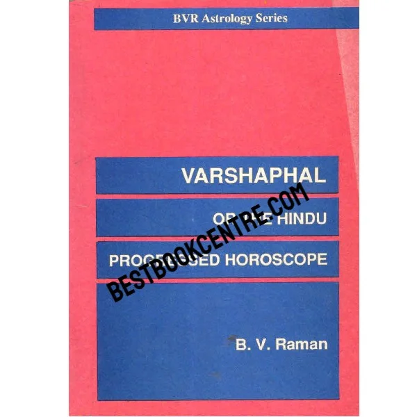 Varshaphal or the Hindu Progressed Horoscope