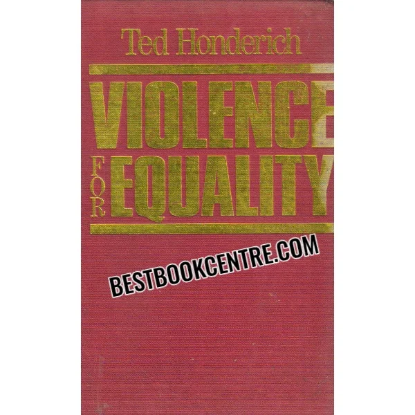 Violence for Equality 1st Edition