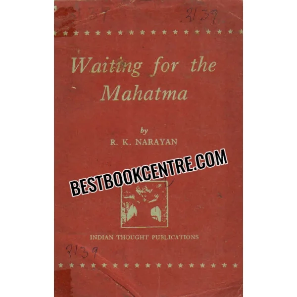 Waiting for the Mahatma