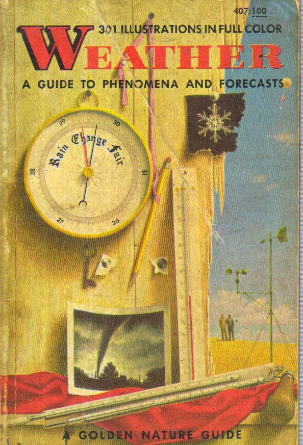 Weather a Guide to Phenomena and Forecast.