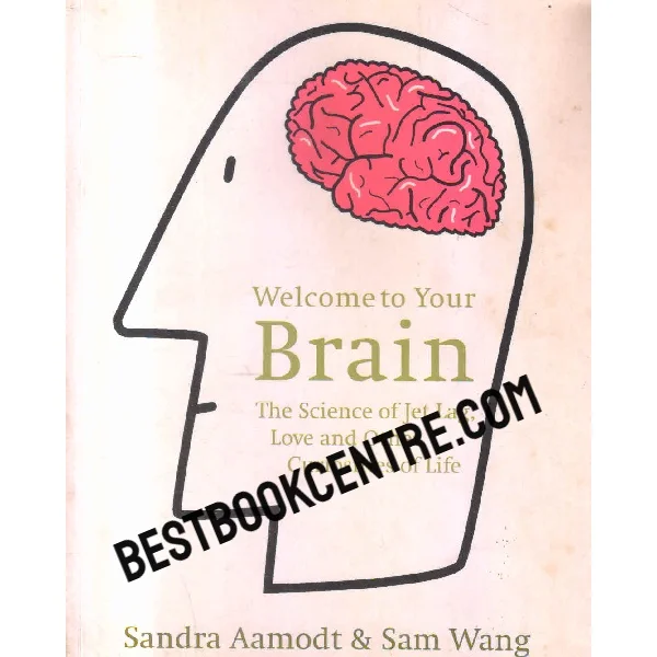 Welcome to Your Brain