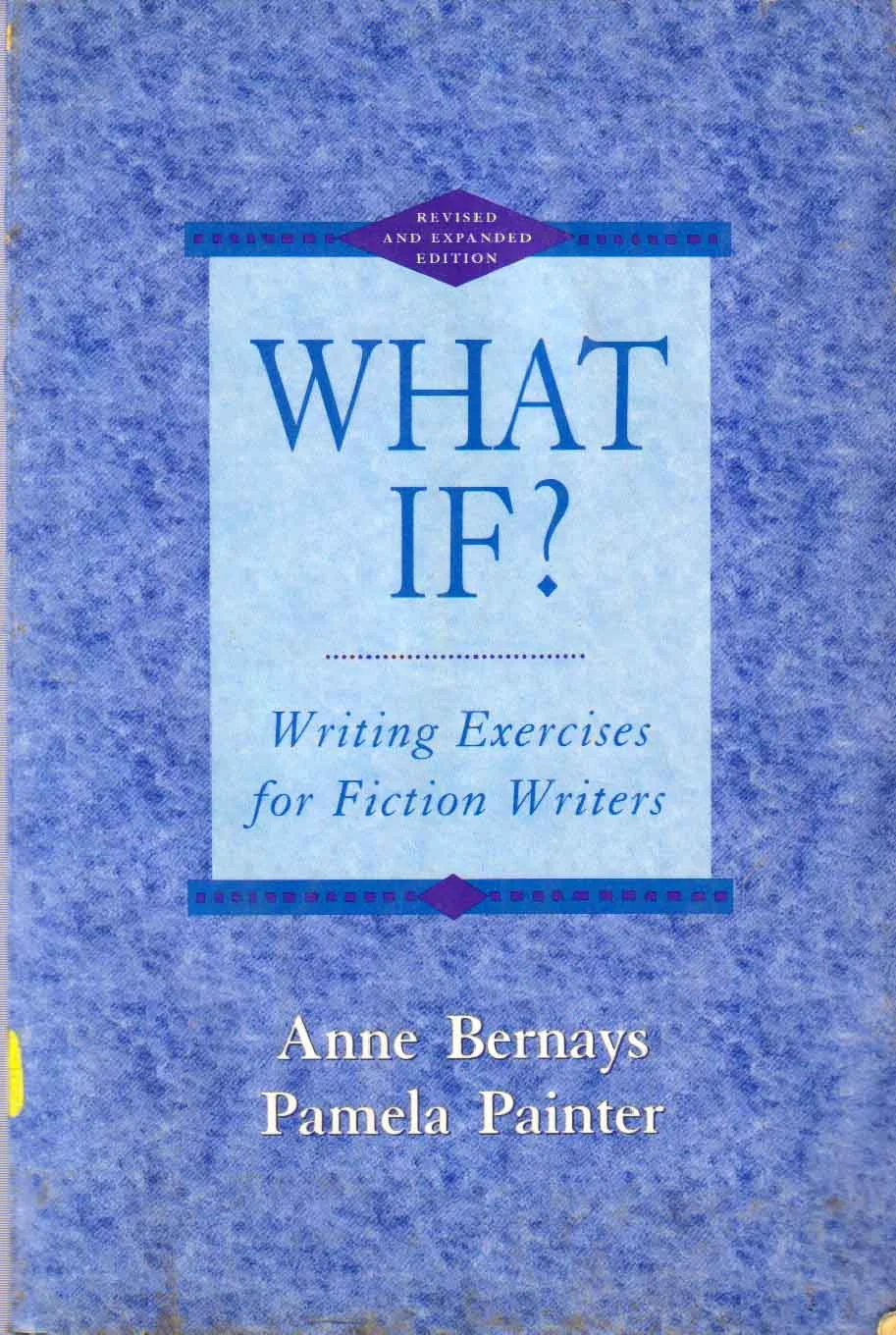 What if? Writing Exercises for Fiction Writers