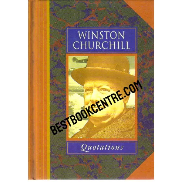 WInston Churchill Quotations 1st Edition