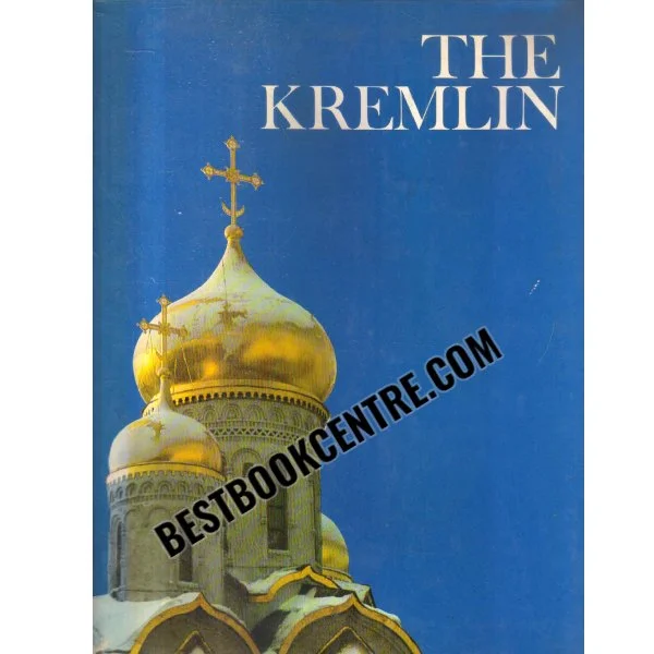 Wonders of Man the Kremlin