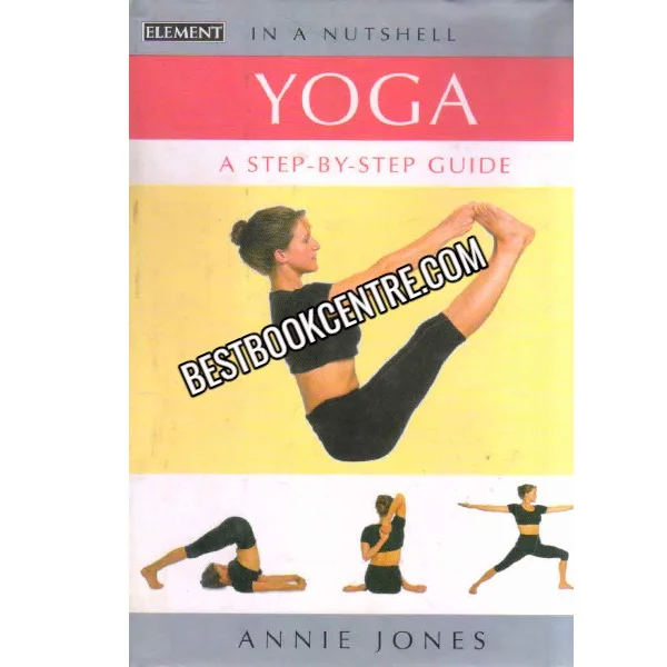 Yoga a Step by Step Guide