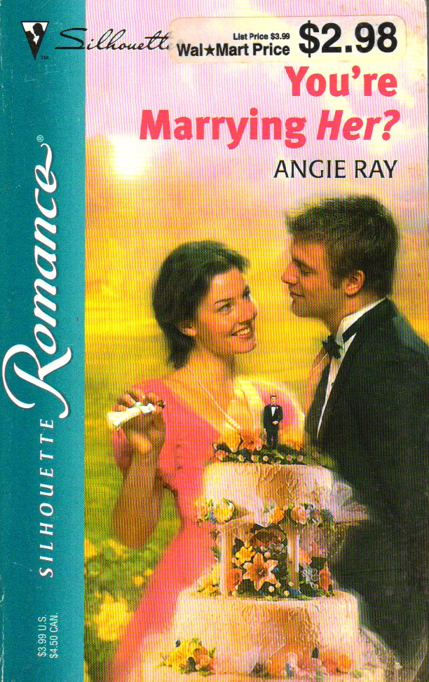 You're Marring Her?