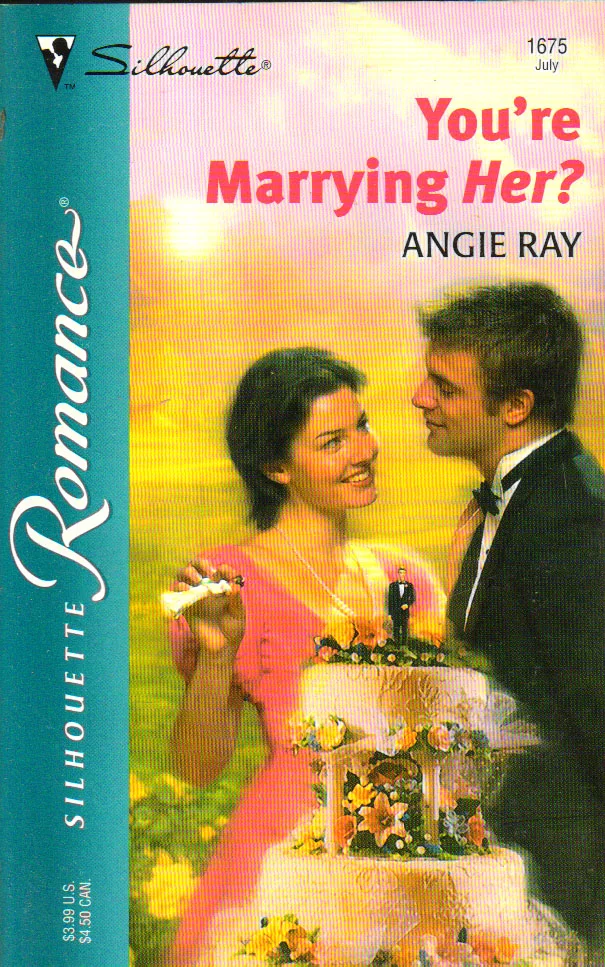 You're Marring Her?